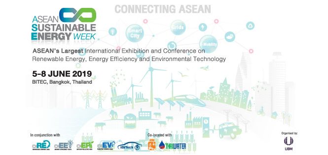 เริ่มแล้ววันนี้ ASEAN SUSTAINABLE ENERGY WEEK 2019!