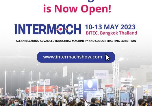 INTERMACH 2023 ลงทะเบียนเข้าชมงานล่วงหน้าได้แล้ววันนี้ !!!